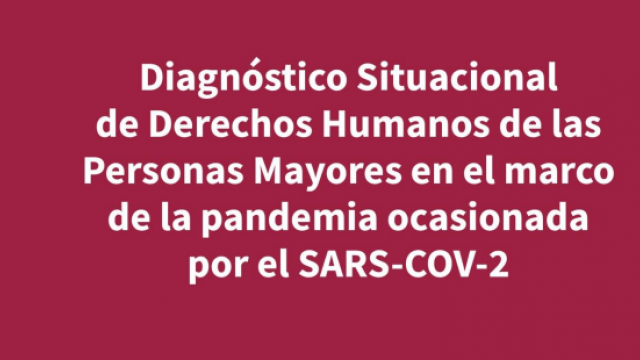Diagnóstico de Personas Adultas Mayores en el marco de la pandemia ocasionada por SARS-CoV-2